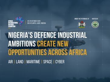 Nigeria's Defence Industrial Ambitions Create New Opportunities Across Africa