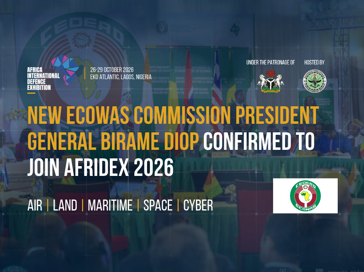 New ECOWAS Commission President General Birame Diop Confirmed To Join AFRIDEX 2026