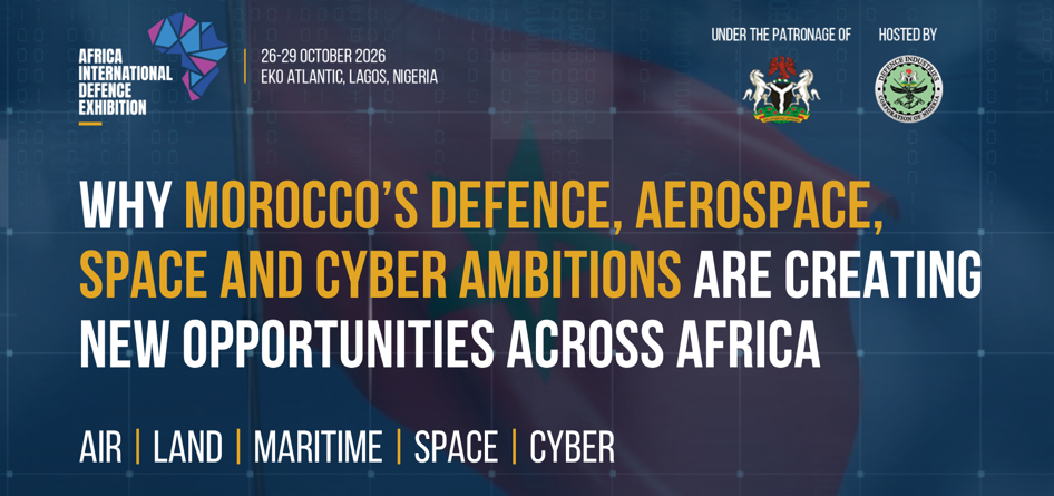 Why Morocco’S Defence, Aerospace, Space And Cyber Ambitions Are Creating New Opportunities Across Africa (1)